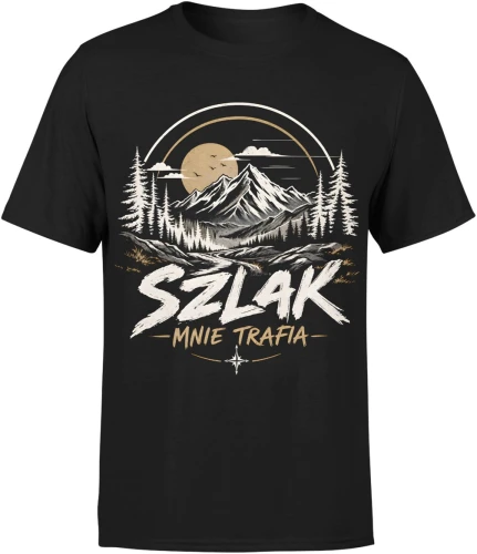 Szlak mnie trafia góry las trekking Męska koszulka 