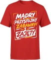 Mądry przystojny zabawny i zajęty cytat Męska koszulka 