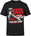 Jeśli Tata Tego Nie Naprawi młotek humor Męska koszulka 