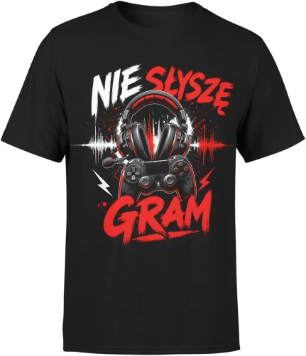 Nie Słyszę Gram gaming pad słuchawki konsola Męska koszulka 