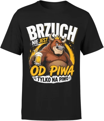 Brzuch Nie Jest Od Piwa Byk Król Imprezy Męska koszulka