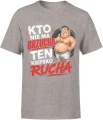 Kto nie ma brzucha ten kiepsko rucha facet grubas Męska koszulka 