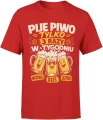 Piję piwo tylko 3 razy w tygodniu wczoraj dziś jutro Męska koszulka 