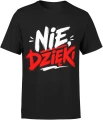 Nie dzieki bunt styl uliczny ironiczny humor Męska koszulka 