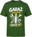 Garaż wzywa muszę iść klucze narzędzia warsztat Męska koszulka 