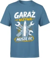 Garaż wzywa muszę iść klucze narzędzia warsztat Męska koszulka 