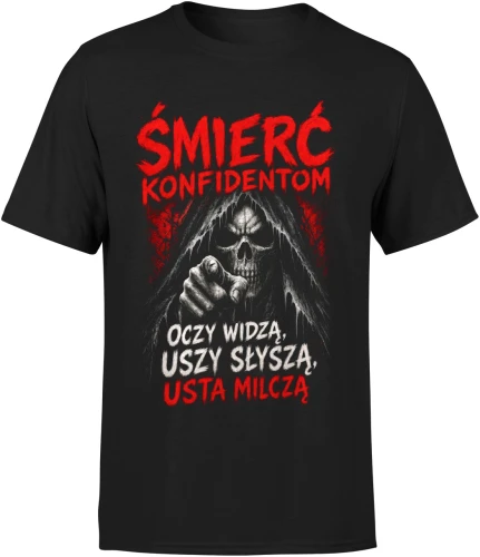 Śmierć konfidentom oczy widzą uszy słyszą usta milczą lojalność Męska koszulka color:#000000