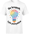 Ile kropek tyle pomysłów kolorowa żarówka szkoła edukacja Dzień Kropki Męska koszulka 