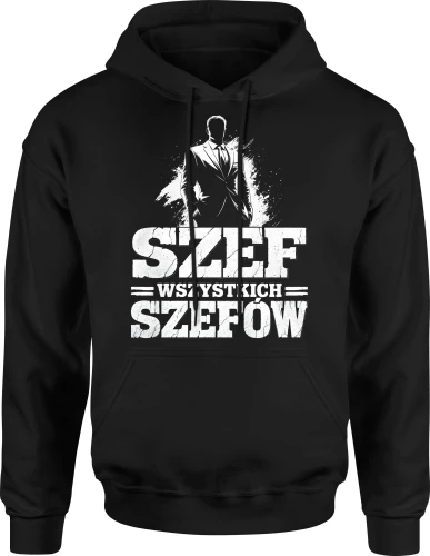 Szef wszystkich szefów kierownik lider boss Męska bluza z kapturem 
