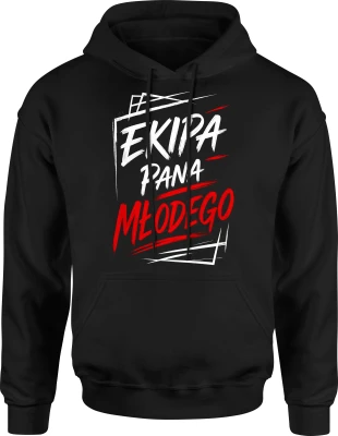 Ekipa Pana Młodego wesele kawalerski impreza pan młody Męska bluza z kapturem