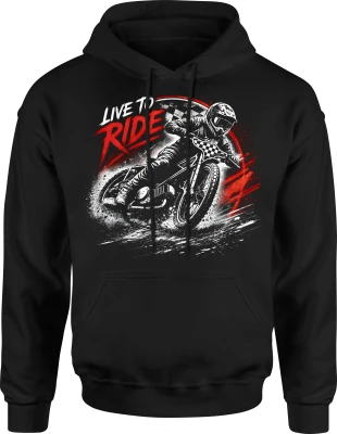 Live To Ride motocykl wyścigi jazda motocyklem wolność motor pasja Męska bluza z kapturem