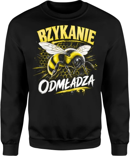 Bzykanie odmładza pasieka miód humor dla hodowcy pszczół Męska bluza 