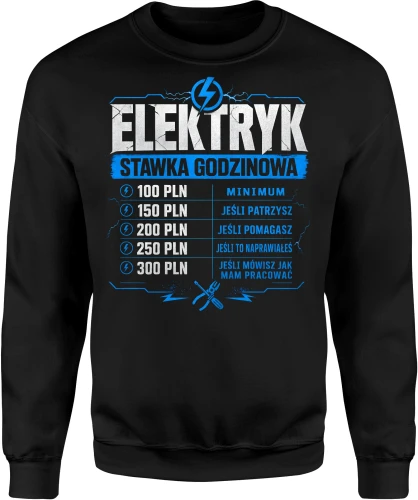 Elektryk stawka godzinowa prąd instalacja napięcie Męska bluza 