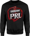 Urodzony PRL lata 70 80 kultowy klimat oldschool Męska bluza 