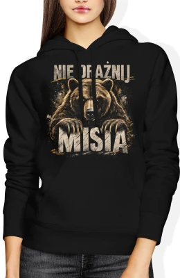 Nie drażnij misia niedźwiedź las góry dzika natura Damska bluza z kapturem