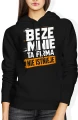 Beze mnie ta firma nie istnieje szef lider humor pracownika Damska bluza z kapturem 