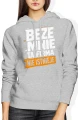 Beze mnie ta firma nie istnieje szef lider humor pracownika Damska bluza z kapturem 