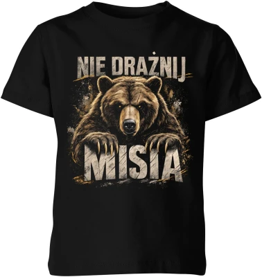Nie drażnij misia niedźwiedź las góry dzika natura Dziecięca koszulka