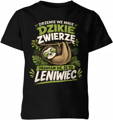 Drzemie we mnie dzikie zwierzę leniwiec zabawny Dziecięca koszulka