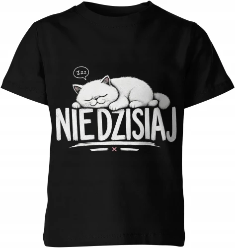 Nie dzisiaj kot śpioch leniwy zwierzak  Dziecięca koszulka 