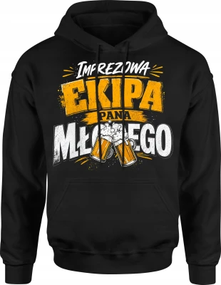 Imprezowa ekipa pana młodego party Męska bluza z kapturem