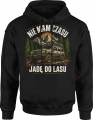 Nie mam czasu jadę do lasu Offroad wyprawa 4x4 survival terenówka Męska bluza z kapturem 