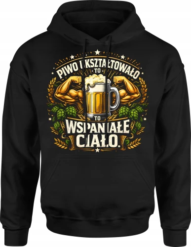 Piwo ukształtowało to wspaniałe ciało siłacz Męska bluza z kapturem 