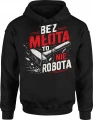 Bez młota to nie robota budowlaniec majster Męska bluza z kapturem 