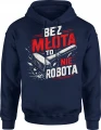 Bez młota to nie robota budowlaniec majster Męska bluza z kapturem 