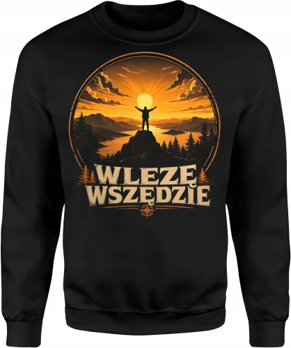 Wlezę wszędzie trekking wędrówki przygoda Męska bluza 
