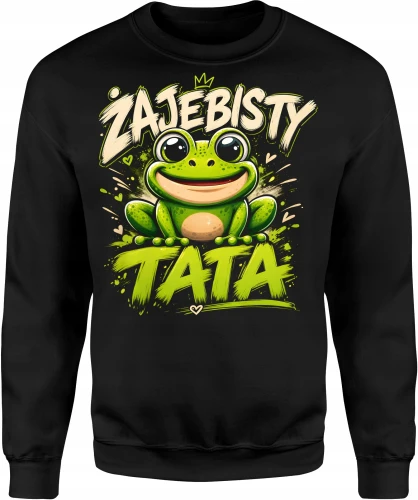 Zajebisty tata żaba wesoła ropucha Męska bluza 