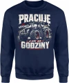 Pracuje Na Hektary A Nie Na Godziny Rolnik Traktor Męska bluza 