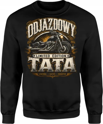 Tata legenda odjazdowy ojciec bohater motocykl Męska bluza