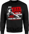 Jeśli Tata Tego Nie Naprawi młotek humor Męska bluza 