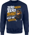 Zero smutków zero złości wyjebane po całości niedźwiedź Męska bluza 
