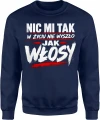 Nic mi tak w życiu nie wyszło jak włosy brodacz Męska bluza 