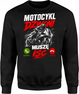 Motocykl dzwoni muszę iść biker speed Męska bluza