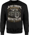 Ja nie chrapię ja śnię że jeżdżę motocyklem chopper Męska bluza 