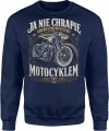 Ja nie chrapię ja śnię że jeżdżę motocyklem chopper Męska bluza 