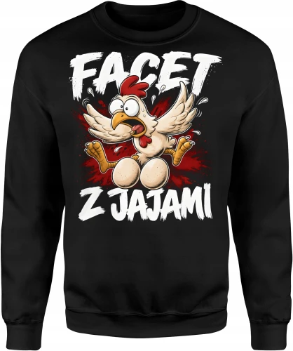 Facet Z Jajami Kura Kurczak Rolnik Zabawny Męska bluza 
