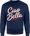 Ciao Bella włoski styl fashion Męska bluza 