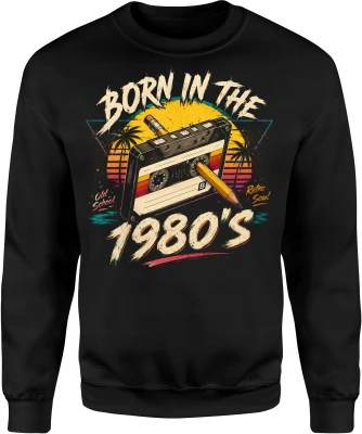Born In The 1980's Kaseta Magnetofonowa Lata 80 Męska bluza