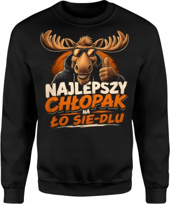 Łoś Okulary Najlepszy Chłopak Na Łosiedlu Śmieszny Męska bluza