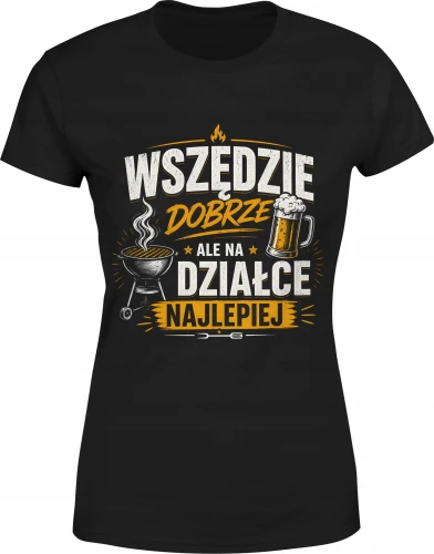 Wszędzie Dobrze Ale Na Działce Najlepiej Grill Ogród Damska koszulka color:#000000