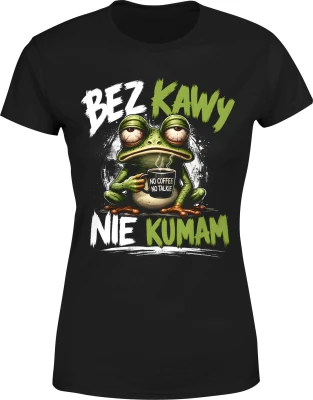 Bez Kawy Nie Kumam Żaba Kawa Coffee Damska koszulka