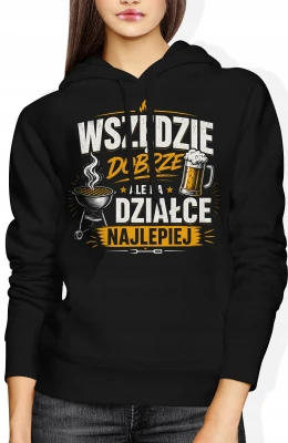 Wszędzie Dobrze Ale Na Działce Najlepiej Grill Ogród Damska bluza z kapturem