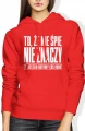 To że nie śpię nie znaczy że jestem gotowy coś robić Damska bluza z kapturem 