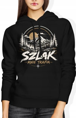 Szlak mnie trafia góry las trekking Damska bluza z kapturem