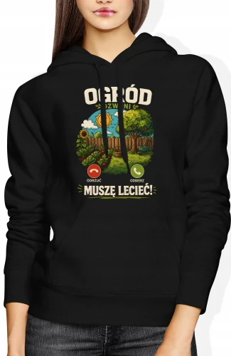 Ogród dzwoni muszę lecieć natura warzywa działka Damska bluza z kapturem color:#000000