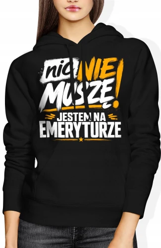 Emerytura odpoczynek relaks zabawny senior wolność Damska bluza z kapturem 